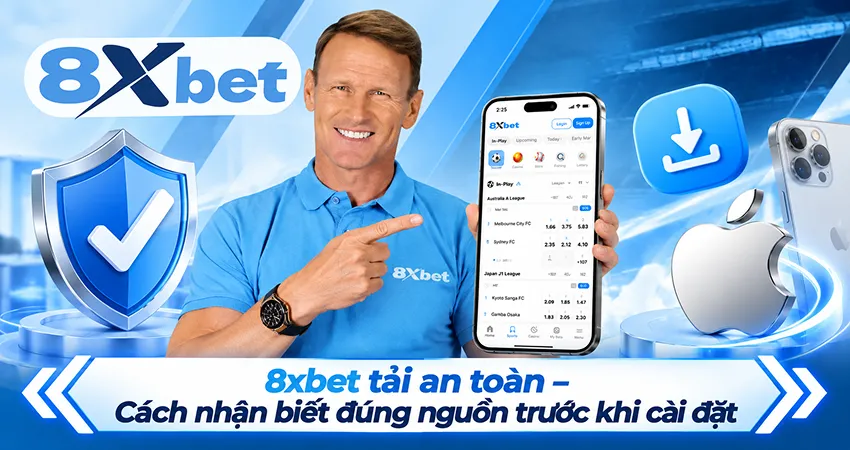 8xbet tải an toàn – Cách nhận biết đúng nguồn trước khi cài đặt